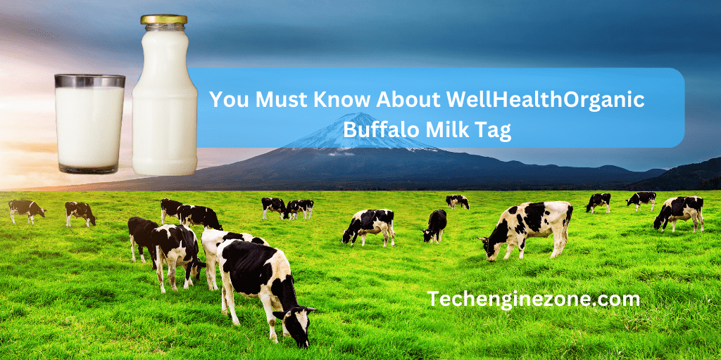 WellHealthOrganic Buffalo Milk Tag